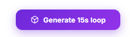 Generate 15-second loop action button